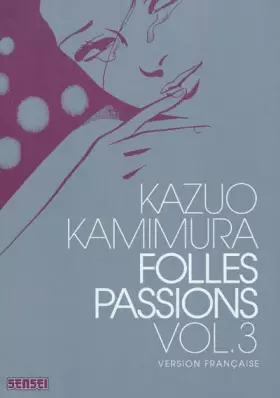 Couverture du produit · Folles passions Vol.3