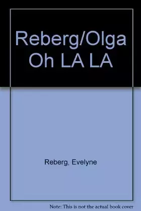 Couverture du produit · Olga, oh ! la la !