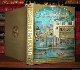 Couverture du produit · Concise History of England From Stonehenge to the Atomic Age. With 225 Illustrations.