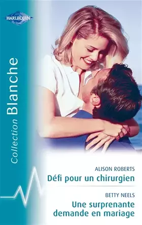 Couverture du produit · Défi pour un chirurgien  Une surprenante demande en mariage