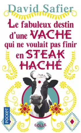 Couverture du produit · Le Fabuleux destin d'une vache qui ne voulait pas finir en steack haché
