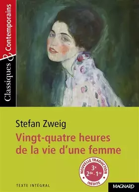 Couverture du produit · 24 heures de la vie d'une femme de Stefan Zweig - Classiques et Contemporains