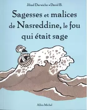 Couverture du produit · Sagesses et malices de Nassreddine, le fou qui était sage