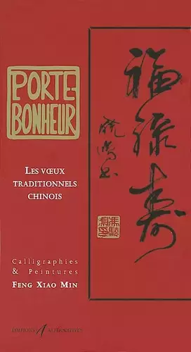 Couverture du produit · Porte bonheur : Les Voeux traditionnels chinois
