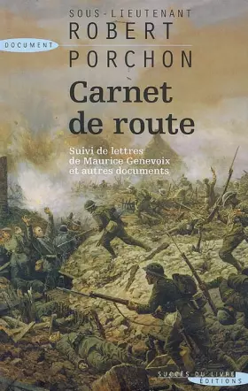 Couverture du produit · Carnet de route : Suivi de Lettres de Maurice Genevoix et autres documents