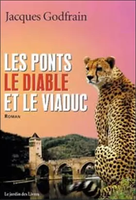 Couverture du produit · Les ponts, le diable et le viaduc