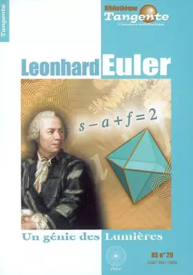 Couverture du produit · Tangente, Hors-série N° 29 : Leonhard Euler : Un génie des Lumières