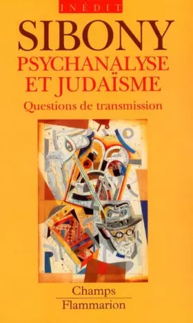 Couverture du produit · Psychanalyse et judaïsme. : Questions de transmission