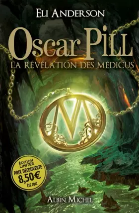 Couverture du produit · Oscar Pill, Tome 1 : La révélation des Médicus