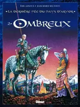 Couverture du produit · La Dernière Fée du Pays d'Arvor, tome 2 : Ombreux