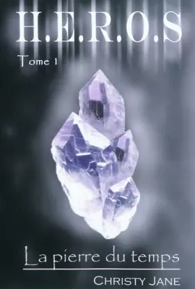 Couverture du produit · HEROS, Tome 1 : La pierre du temps