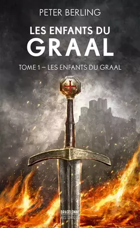 Couverture du produit · Les Enfants du Graal, T1 : Les Enfants du Graal
