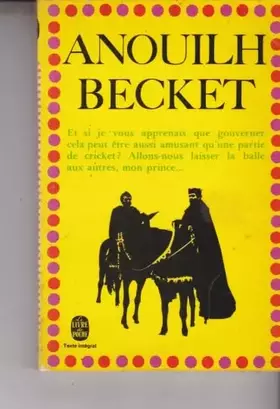 Couverture du produit · Jean Anouilh Becket ou l'honneur de Dieu