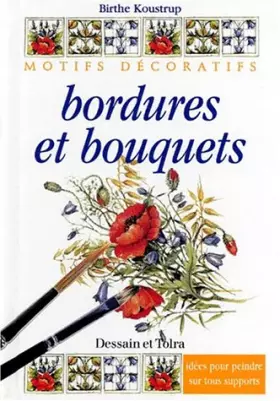 Couverture du produit · Motifs decoratifs : Bordures et bouquets - idées pour peindre sur tous supports