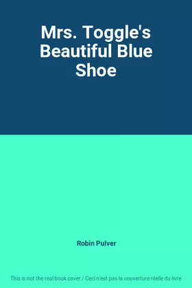 Couverture du produit · Mrs. Toggle's Beautiful Blue Shoe