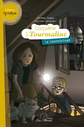 Couverture du produit · ENQUETE TOURMALINE T1 CAMBRIOLAGE