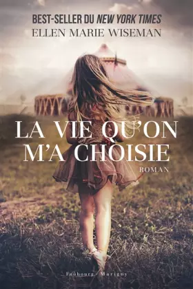 Couverture du produit · La vie qu'on m'a choisie