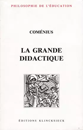Couverture du produit · La grande didactique, ou, l'art universel de tout enseigner à tous