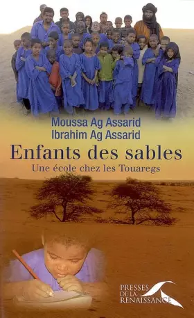 Couverture du produit · Enfants des sables : Une école chez les Touaregs