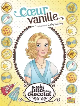 Couverture du produit · Les filles au chocolat - tome 5 Coeur vanille (5)