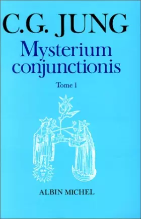Couverture du produit · Mysterium conjunctionis, tome 1