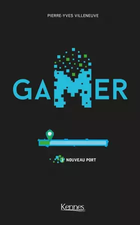 Couverture du produit · Gamer T01: Nouveau Port