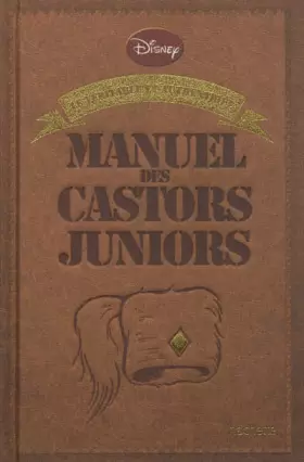 Couverture du produit · Le véritable et authentique manuel des Castors juniors