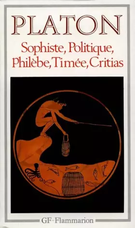 Couverture du produit · Sophiste, Politique, Philèbe, Timée, Critias
