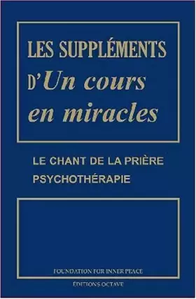 Couverture du produit · Les suppléments d'Un cours en miracles - Le chant de la prière, Psychothérapie