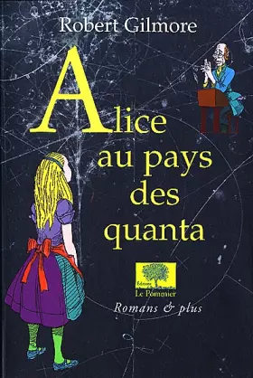Couverture du produit · Alice au pays des quanta