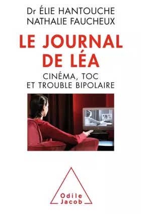 Couverture du produit · Le Journal de Léa: Cinéma, TOC et trouble bipolaire