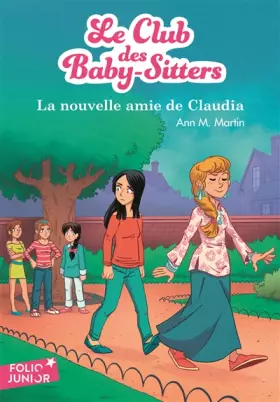 Couverture du produit · Le Club des Baby-Sitters - 12 : La nouvelle amie de Claudia