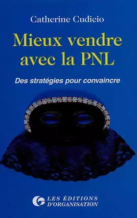 Couverture du produit · Mieux vendre avec la PNL : Des stratégies pour convaincre