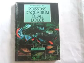 Couverture du produit · GUIDE PRATIQUE POISSONS AQUARIUM EAU DOUCE
