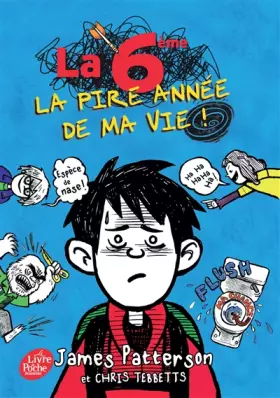 Couverture du produit · La 6e, la pire année de ma vie