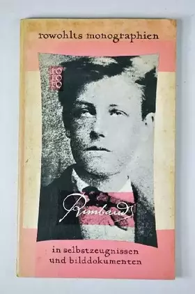 Couverture du produit · Arthur Rimbaud: Mit Selbstzeugnissen