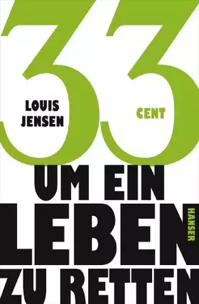Couverture du produit · 33 Cent - um ein Leben zu retten
