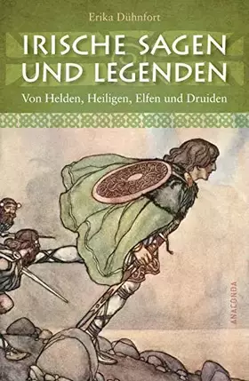 Couverture du produit · Irische Sagen und Legenden: Von Helden, Heiligen, Elfen und Druiden