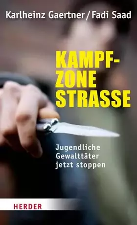 Couverture du produit · Kampfzone Straße: Jugendliche Gewalttäter jetzt stoppen