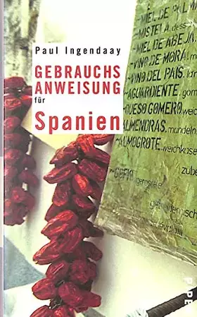 Couverture du produit · Gebrauchsanweisung für Spanien (Piper Taschenbuch, Band 27518)
