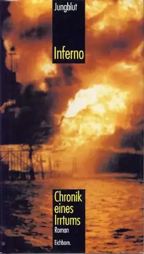 Couverture du produit · Inferno: Chronik eines Irrtums. Roman