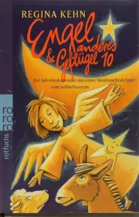 Couverture du produit · Engel & anderes Geflügel 10: Ein Adventskalender mit einer Weihnachtskrippe zum Selberbasteln und mit einer Weihnachtsgeschicht