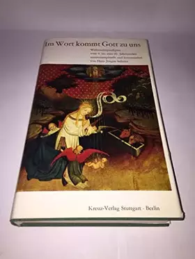 Couverture du produit · Im Wort kommt Gott zu uns: Weihnachtspredigten vom 4. bis zum 20. Jahrhundert