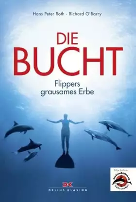 Couverture du produit · Die Bucht: Flippers grausames Erbe: Flippers grausames Ende