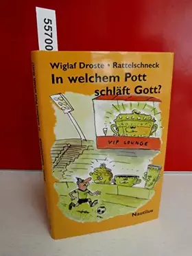 Couverture du produit · In welchem Pott schläft Gott: Stern- und Sterbestunden zweier Fussballfans in Wort und Bild