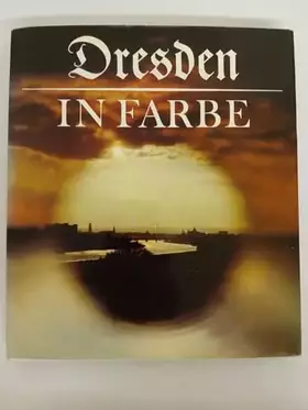 Couverture du produit · Dresden in Farbe (Bildband)