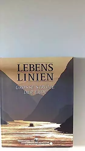 Couverture du produit · Lebenslinien. Grosse Ströme der Erde - offizielle WWF Dokumentation