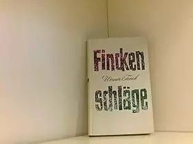 Couverture du produit · Finckenschläge : Ausg. letzter Hand. [Gefasste Prosa u. zerstreute Verse].