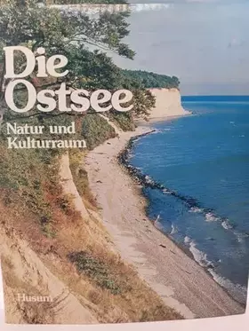Couverture du produit · Die Ostsee: Natur und Kulturraum