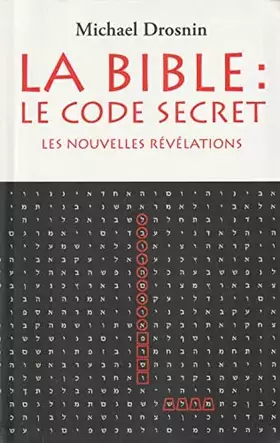 Couverture du produit · LA BIBLE : LE CODE SECRET TOME 3 LES NOUVELLES RÉVÉLATIONS